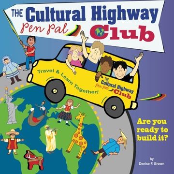 portada The Cultural Highway Pen Pal Club: Pen Pals for Peace