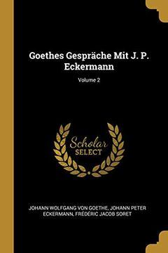 portada Goethes Gespräche Mit J. P. Eckermann; Volume 2 (en Alemán)