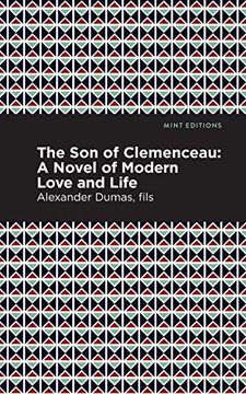 portada The son of Clemenceau: A Novel of Modern Love and Life (Mint Editions)