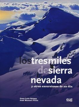 portada Los Tresmiles de Sierra Nevada y Otras Excursiones de un día (in Spanish)