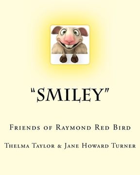 portada Smiley: Friends of Raymond Red Bird, Vol. 2 (en Inglés)