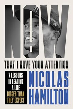 portada Now That I Have Your Attention: 7 Lessons in Leading a Life Bigger Than They Expect