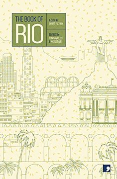 portada The Book of Rio: A City in Short Fiction (Reading the City)
