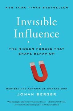 portada Invisible Influence: The Hidden Forces That Shape Behavior (en Inglés)