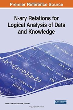 portada N-ary Relations for Logical Analysis of Data and Knowledge (Advances in Knowledge Acquisition, Transfer, and Management)