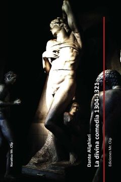 portada La divina comedia 1304-1321: Volume 1 (Colección Narrativa Mr. Clip)