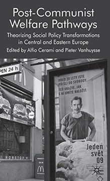 portada Post-Communist Welfare Pathways: Theorizing Social Policy Transformations in Central and Eastern Europe (en Inglés)