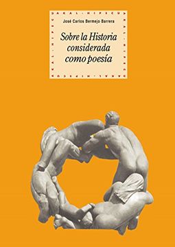portada Sobre la historia considerada como poesía (in Spanish)
