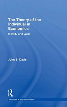 portada The Theory of the Individual in Economics: Identity and Value (Routledge Advances in Social Economics) (in English)