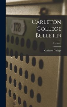 portada Carleton College Bulletin; 14, no. 4 (en Inglés)