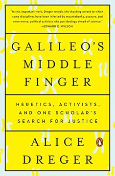 portada Galileo's Middle Finger: Heretics, Activists, and one Scholar's Search for Justice (en Inglés)