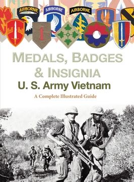 portada Medals, Badges and Insignia U. S. Army Vietnam (in English)