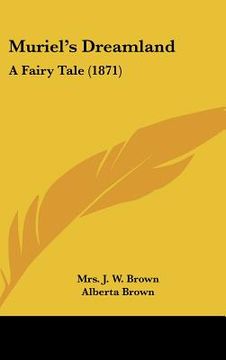 portada muriel's dreamland: a fairy tale (1871) (in English)