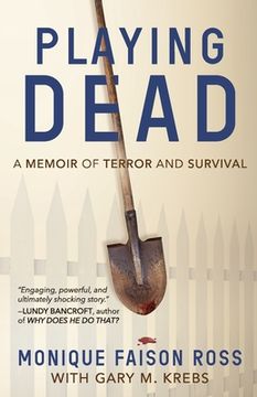 portada Playing Dead: A Memoir of Terror and Survival (en Inglés)