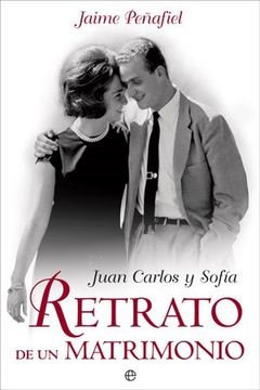 portada Juan Carlos y Sofia - Retrato de un Matriminio