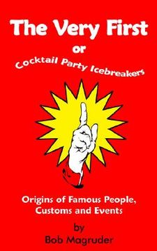 portada the very first: cocktail party icebreakers (en Inglés)