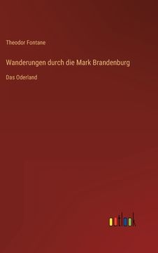 portada Wanderungen durch die Mark Brandenburg: Das Oderland