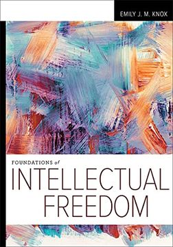 portada Foundations of Intellectual Freedom (in English)