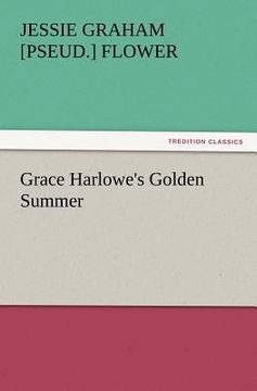 portada grace harlowe's golden summer (en Inglés)