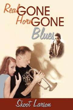 portada the real gone, horn gone blues (en Inglés)