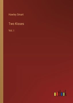 portada Two Kisses: Vol. I (in English)