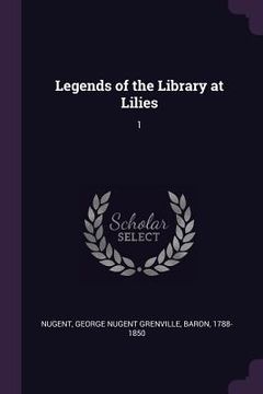 portada Legends of the Library at Lilies: 1 (in English)