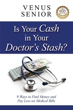 portada Is Your Cash in Your Doctor's Stash? (en Inglés)