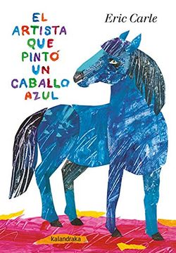 portada El Artista que Pintó un Caballo Azul: (in Spanish)