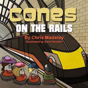 portada Cones On The Rails (en Inglés)