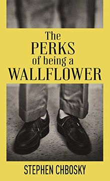 portada The Perks of Being a Wallflower: 20Th Anniversary Edition With a new Letter From Charlie (en Inglés)