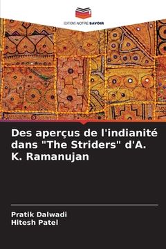 portada Des aperçus de l'indianité dans "The Striders" d'A. K. Ramanujan (en Francés)