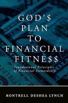 portada God's Plan to Financial Fitness: Foundational Principles of Financial Stewardship (in English)