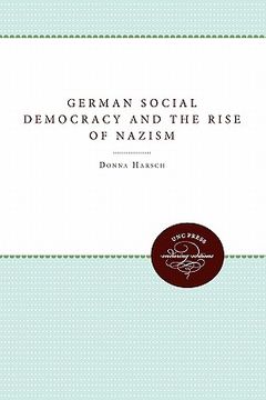 portada german social democracy and the rise of nazism (en Inglés)