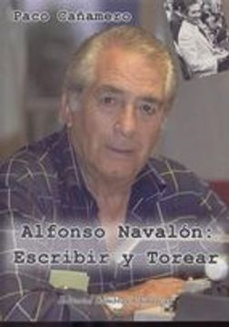 portada ALFONSO NAVALON: ESCRIBIR Y TOREAR (En papel)