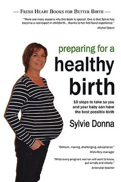 portada Preparing for a Healthy Birth (British easy-read edition) (en Inglés)