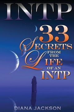 portada Intp: 33 Secrets From The Life of an INTP (en Inglés)