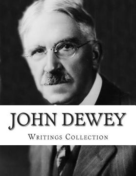 portada John Dewey, Writings Collection (in English)