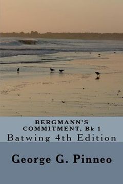 portada BERGMANN'S COMMITMENT, Bk 1: Batwing (en Inglés)