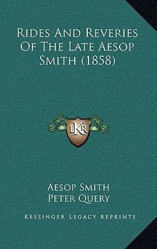 portada rides and reveries of the late aesop smith (1858) (in English)