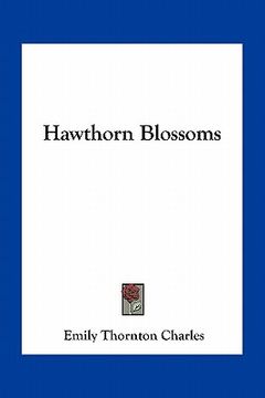 portada hawthorn blossoms (en Inglés)