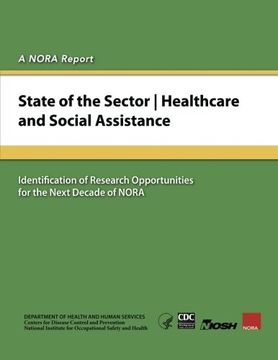 portada State of the Sector | Healthcare and Social Assistance: Identification of Research Opportunities for the Next Decade of NORA