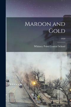 portada Maroon and Gold; 1959 (en Inglés)