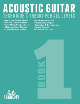 portada Acoustic Guitar: Technique & Theory For All Levels