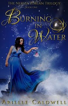 portada Burning in Water: The Nerita Torlan Series: Book One (in English)