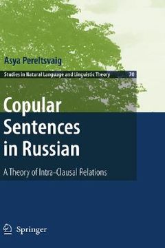 portada copular sentences in russian: a theory of intra-clausal relations (en Inglés)
