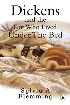 portada Dickens and the cat who Lived Under the bed (in English)