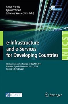 portada E-Infrastructure and E-Services for Developing Countries: 6th International Conference, Africomm 2014, Kampala, Uganda, November 24-25, 2014, Revised. And Telecommunications Engineering) 
