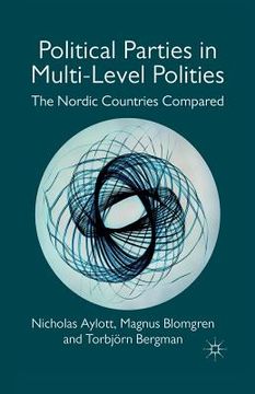 portada Political Parties in Multi-Level Polities: The Nordic Countries Compared (en Inglés)