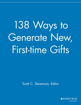 portada 138 Ways To Generate New, First - Time Gifts
