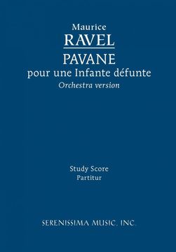 portada Pavane Pour une Infante Défunte - Orchestra Version: Study Score 